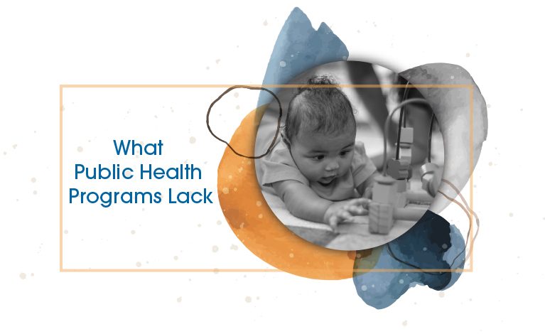 What Public Health Programs Lack